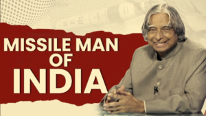 The Incredible Journey of APJ Abdul Kalam